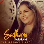The Legend'S Diary - Sadhana Sargam - Surbhi Puranik Song Download